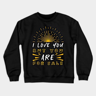 Funny Typography Crewneck Sweatshirt